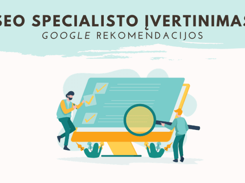 Kaip pasirinkti SEO paslaugų teikėją?