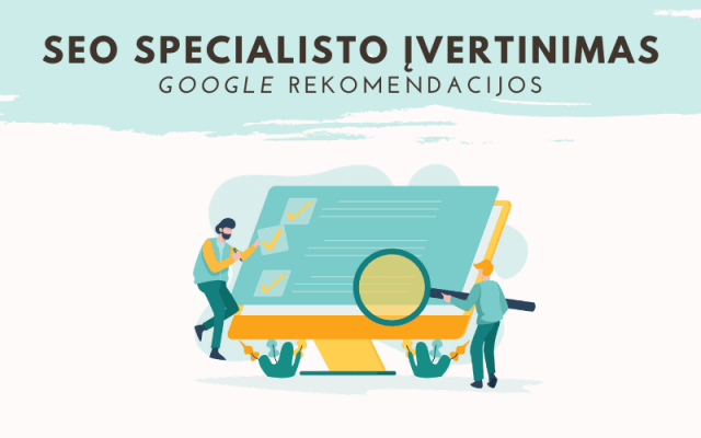 Kaip pasirinkti SEO paslaugų teikėją?