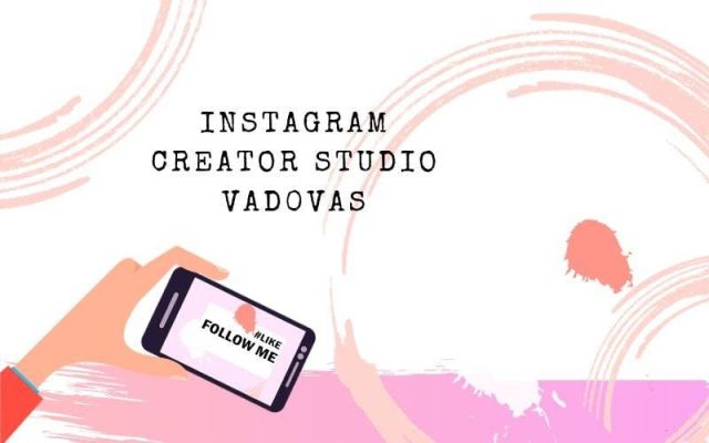 Išsamus „Instagram Creator Studio“ vadovas