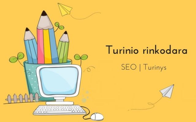 4 turinio rinkodaros pamokos, arba kaip SEO keičia turinį